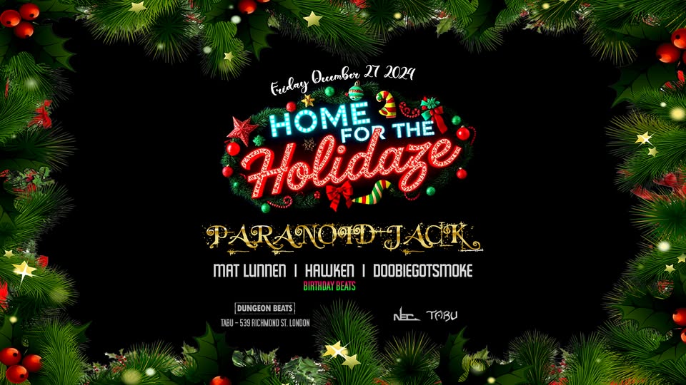 Home for the Holidaze - Friday Dec 27 2024